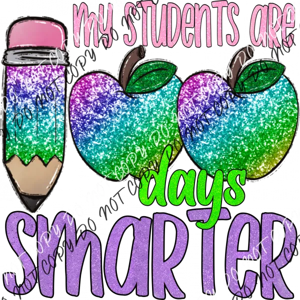 100 Days Smarter Faux Sequin Glitter  DTF Transfer