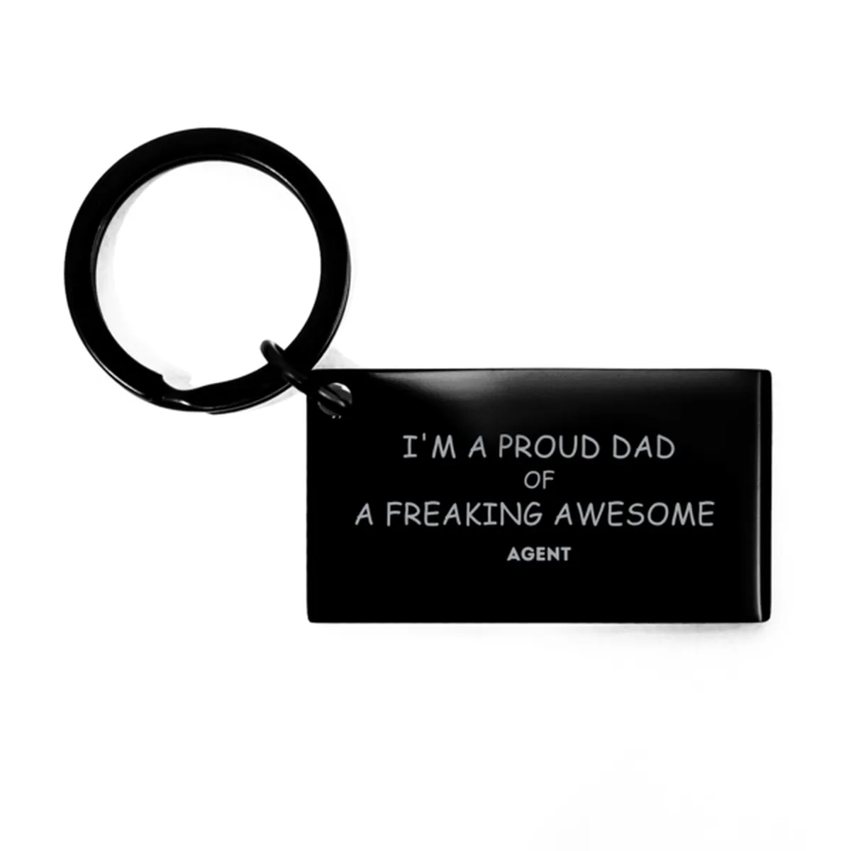 Agent Gifts. Proud Dad of a freaking Awesome Agent. Keychain for Agent. Great Gift for Him. Fathers Day Gift. Unique Dad Keyring